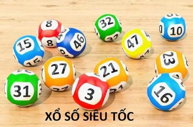 Xổ số siêu tốc là gì?